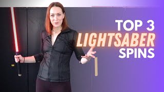 TOP 3 LIGHTSABER SPINS  Michelle C Smith EASY [upl. by Lajet159]