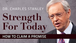 How to Claim a Promise – Dr Charles Stanley [upl. by Emrich]