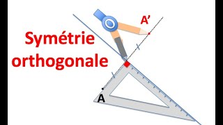 La symétrie orthogonale [upl. by Odranreb509]