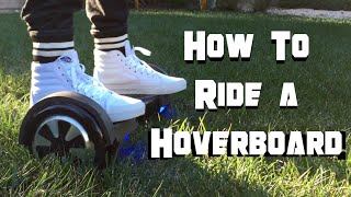 Learn How To Hoverboard in Minutes [upl. by Barram]