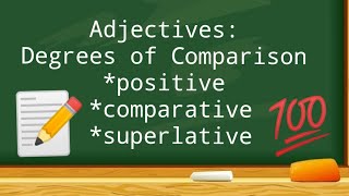 ADJECTIVES Degree of Comparison Positive Comparative Superlative  English 4  MELC [upl. by Ennasirk]