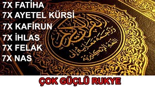 7× Fatiha 7× Ayetel Kürsi 7× Kafirun 7× İhlas 7× Felak 7× Nas Rukye [upl. by Ynnavoeg]