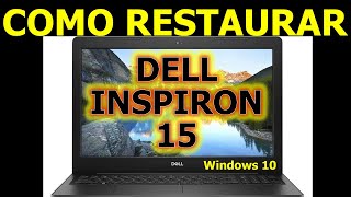 Como Restaurar o Dell Inspiron 15 passo a passo [upl. by Thais253]