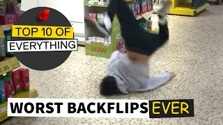 TOP 10 WORST BACKFLIPS EVER [upl. by Epuladaugairam641]