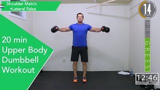 20 Minute Upper Body Dumbbell Workout  Great For Beginners [upl. by Curran933]