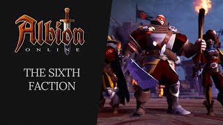 Albion Online  The Sixth Faction [upl. by Syl811]