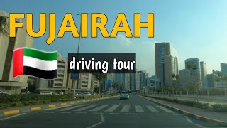 Driving tour in FUJAIRAH UAE  CITY TOUR [upl. by Niatirb]