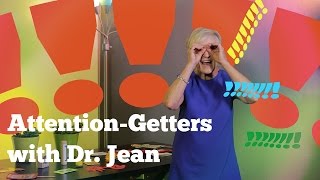 Attention Grabbers with Dr Jean [upl. by Herahab]