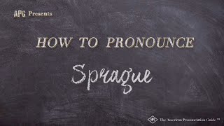 How to Pronounce Sprague Real Life Examples [upl. by Oemac]