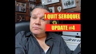 Quitting Seroquel Cold Turkey  Update 4 [upl. by Kegan]