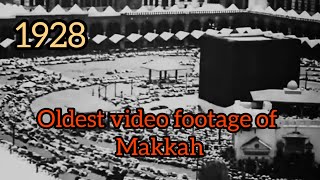 Hajj in 1928 Oldest video footage of Makkah [upl. by Peirsen]