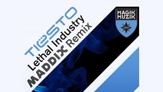 Tiësto  Lethal Industry Maddix Remix [upl. by Ynttirb]