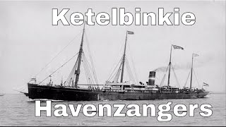 Ketelbinkie  Havenzangers [upl. by Ativet241]