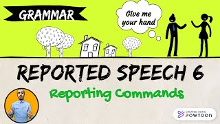 Reported Speech 6  Reporting commands [upl. by Lledualc]