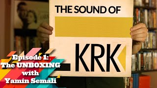 The Sound of KRK Episode 1 Unboxing with Yamin Semali [upl. by Claudia780]