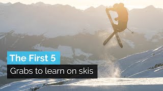 How to Do the First 5 Grabs in Skiing [upl. by Lalib]