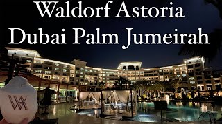 Waldorf Astoria Dubai Palm Jumeirah  Hotel Review 2021 [upl. by Arteid]