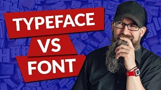 Typeface vs Font  Whats the Difference [upl. by Flodnar]