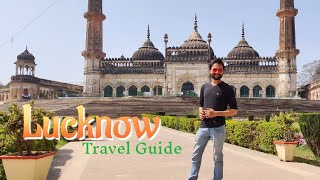 Lucknow Tourist Places  Lucknow Tour Plan amp Lucknow Tour Budget  Lucknow Travel Guide in Hindi [upl. by Fran50]