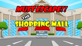 Must Escape the Shopping Mall Complete Walkthrough [upl. by Wiener445]