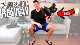 K2 FIT 80 BOA Inline Skate Review [upl. by Ahilam]