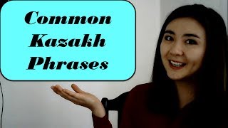 Common Kazakh Phrases [upl. by Nilpik]