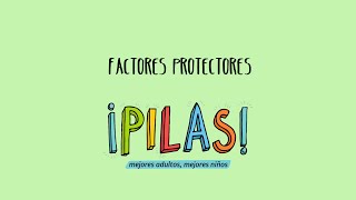 Factores Protectores Aspectos que Promueven el Desarrollo en los Niños [upl. by Starinsky]