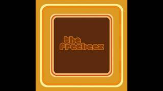 The Freebeez  Freebeez Radio Edit [upl. by Llenahc]