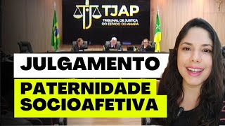 JULGAMENTO PATERNIDADE SOCIOAFETIVA [upl. by Arej]