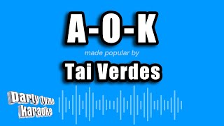 Tai Verdes  AOK Karaoke Version [upl. by Dinsmore]