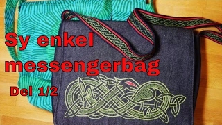 Sy enkel messenger bag del1 [upl. by Ellirehs]