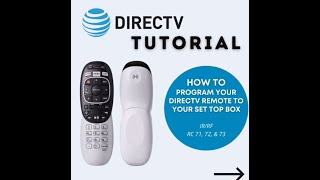 How to program your DIRECTV Remote to your Set Top Box [upl. by Carrew]