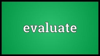 Evaluate Meaning [upl. by Llenart]