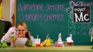 Project Mc²  Adrienne Attoms Culinary Chemistry [upl. by Nahtnahoj]