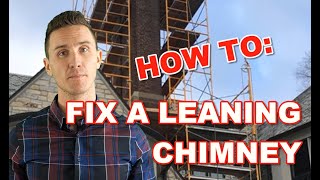 How to Fix a Leaning Chimney [upl. by Zetrauq294]