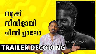 Bramayugam Trailer Decoding  Unni Vlogs Cinephile [upl. by Llenaej]