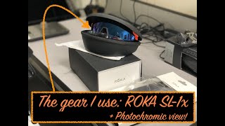 The gear I use Roka SL1x with Photochromic lense [upl. by Aurthur935]