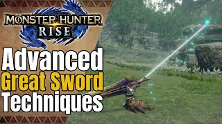 Advanced Great Sword Guide  MH Rise [upl. by Nageet]