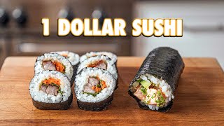 1 Dollar Sushi Rolls  But Cheaper [upl. by Dotson]